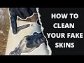 How To Clean Your Fake Skins