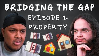 CHUNKZ AND ALHAN BUY A HOUSE | BRIDGING THE GAP | EP 2