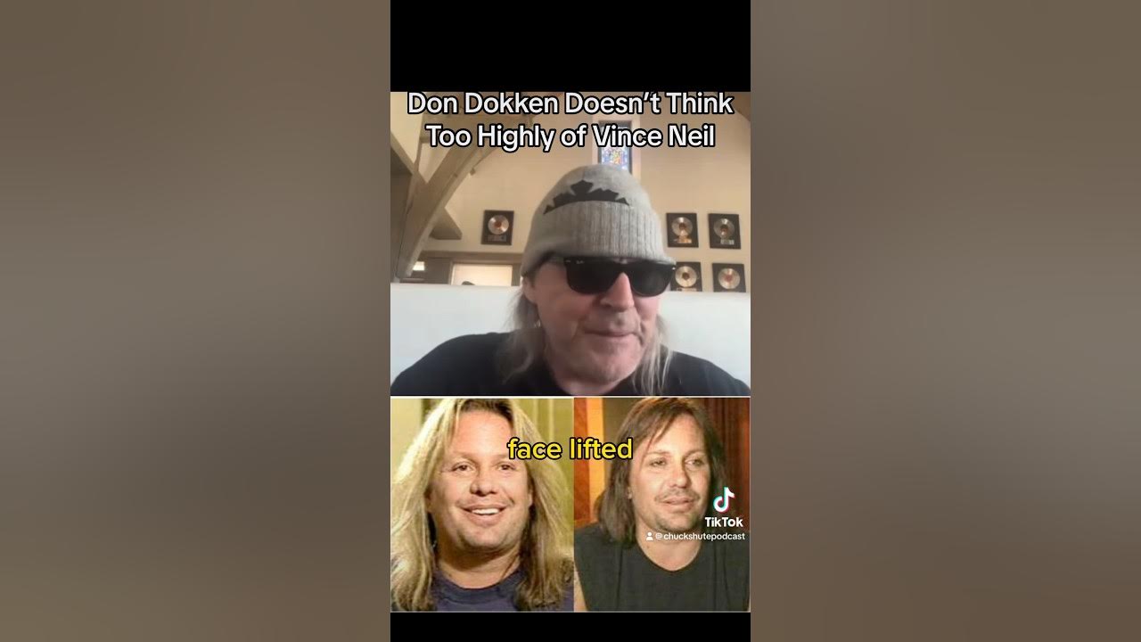 Don Dokken on Vince Neil Don Dokken on Vince Neil