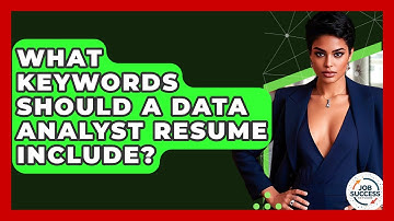 What Keywords Should A Data Analyst Resume Include? - Job Success Network
