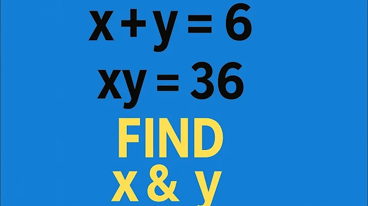 Solve x + y = 6 and xy = 36 | Find x and y Easily | Math Olympiad Trick!