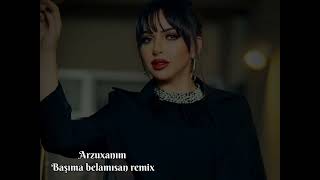 Arzuxanım - Basıma Bəlamısan(Remix)Im