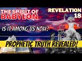 The Final Days - Many don't know it, but is the Harlot of Babylon already here? - Revelation 18