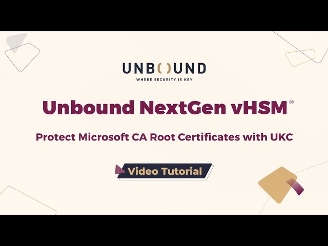 How to Protect Microsoft CA Root Certificates with Unbound Key Control