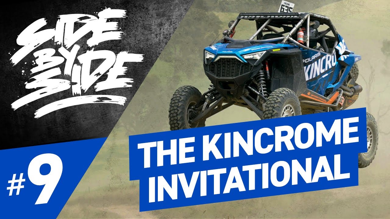 Kincrome Racing KINCROME Side by Side Episode 9 | The Inaugural KINCROME Invitational ...