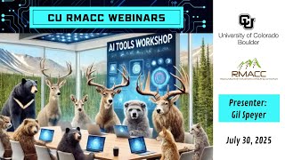 CU RMACC Webinars - July 30, 2025: Overview of AI Tools and Applications