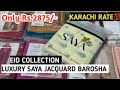 SAYA JACQUARD COLLECTION 2026 | SAYA BRAND JACQUARD | EID COLLECTION | 3PICE JACQUARD |SAYA JACQUARD