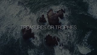 Treasures or Trophies (Lyrics) By Every Nation Music // ENC Exclusive