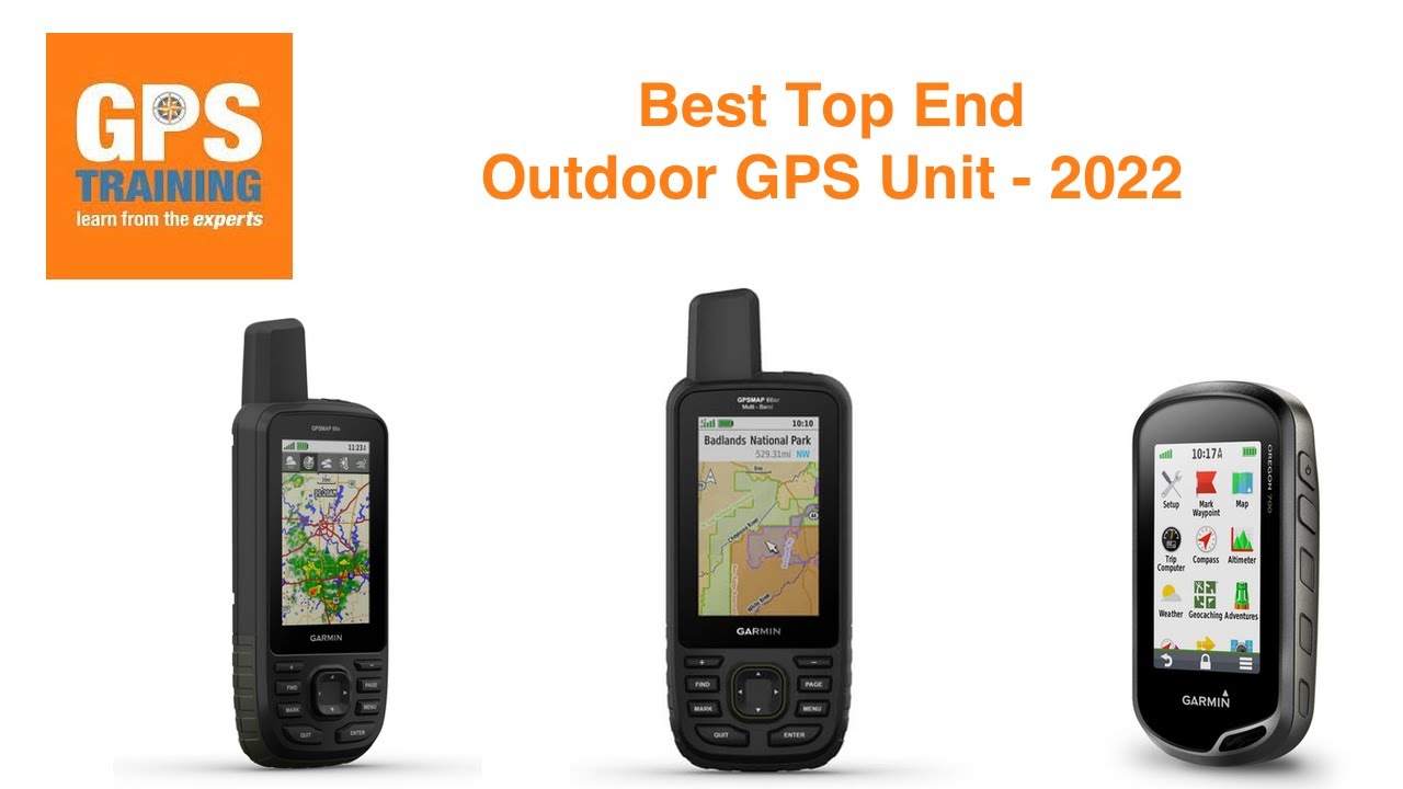 Goneryl Aannemer Zeep Best Top End Outdoor GPS Unit - 2022 - YouTube