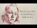 Mini lesson how to deal with a difficult pen includes workshop promo