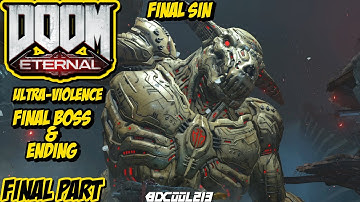 Doom Eternal Xbox One X Gameplay Walkthrough Part 13 | Final Sin