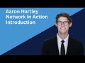 Aaron hartley introduction