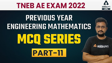 TNEB-TANGEDCO AE | ENGINEERING MATHEMATICS MCQ / PREVIOUS YEAR QUESTIONS