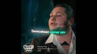 Şarkı Fm (Seveceksen Esmer Sev)
