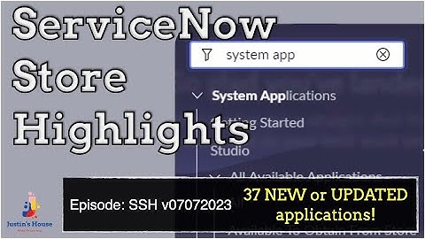 ServiceNow Store Highlights (SSH) v07072023