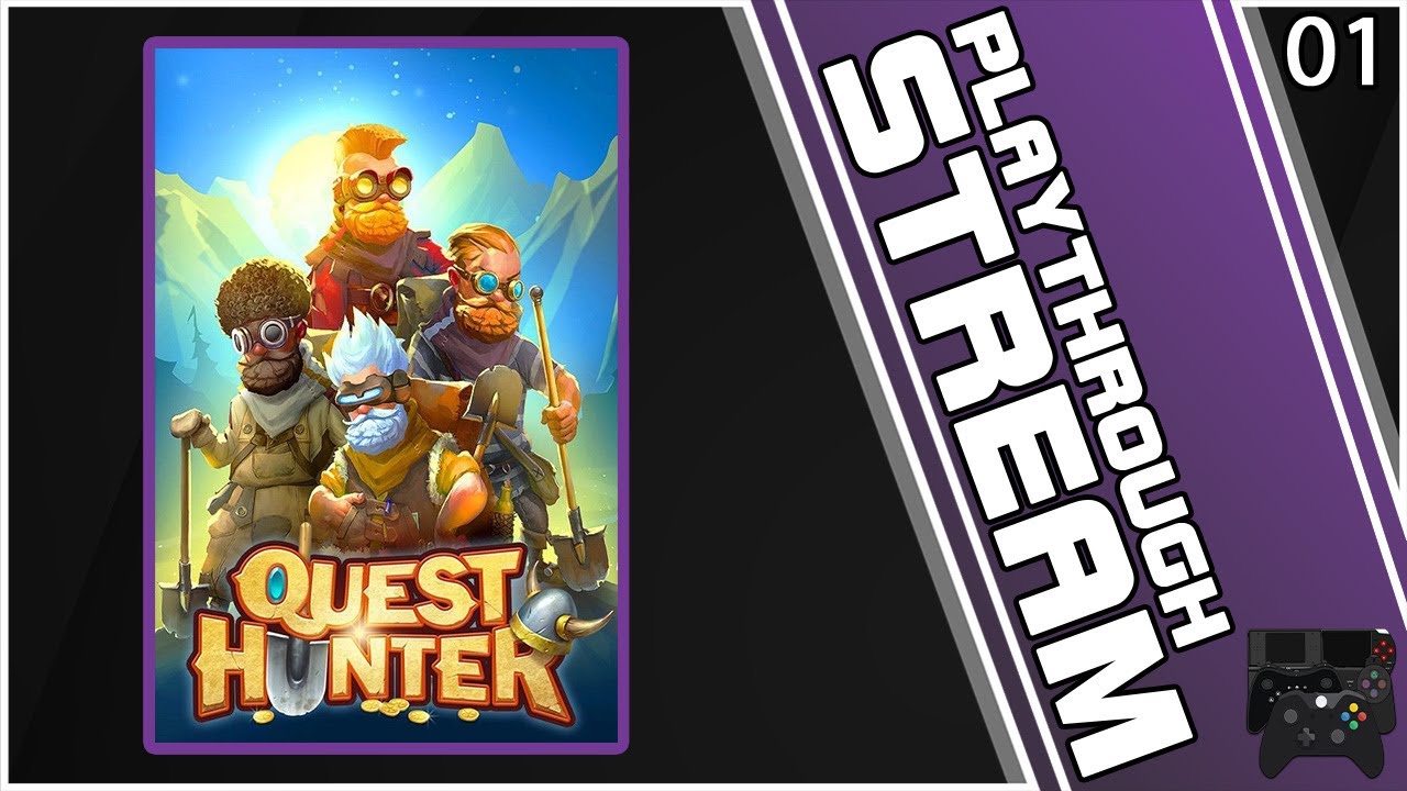 Quest Hunter Playthrough  Session 1  YouTube
