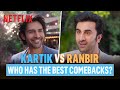 Kartik aaryan vs ranbir kapoor who is more savage  netflix india