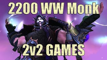Windwalker Monk PvP - WoW Legion 2v2 (mmr 2200) S4
