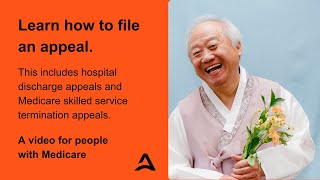 Do you have Medicare Learn how to file an appeal