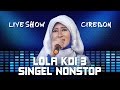 Lola KDI 3 Artis MNCTV - Singel Nonstop Terbaru 2017_Live Cirebon