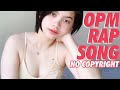 OPM RAP SONG No Copyright Music |Kimpotz TV