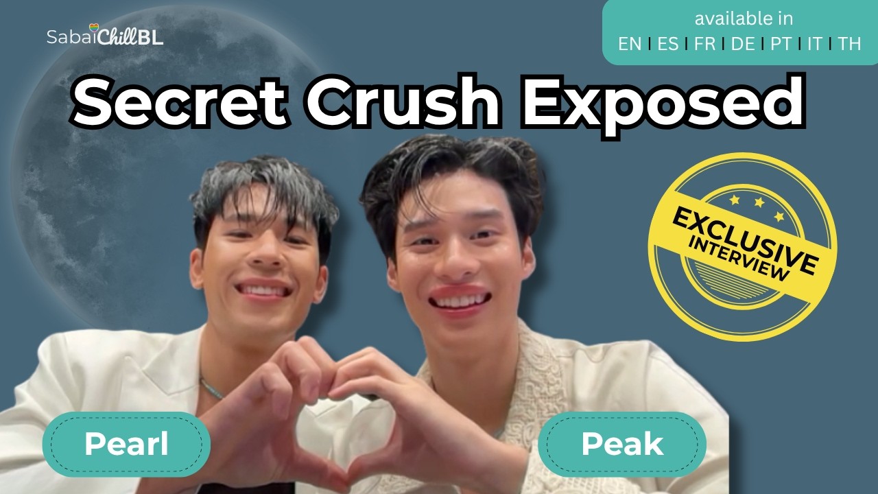 The Untold Story of Pearl & Peak in Love in the Moonlight | SabaiChillBL