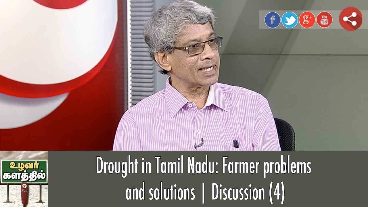 Exclusive: Farmers Problems & Solutions, Drought in Tamil Nadu | Part 4 ...