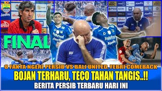 NGERI‼️8 FAKTA TAK TERDUGA DILAGA PERSIB VS BALI🔥BOJAN TERHARU OLEH BOBOTOH😍TECO TAHAN TANGIS😭MANTAP