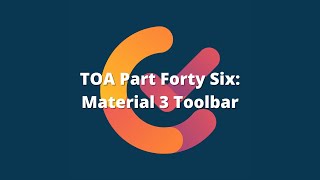 TOA:  Material 3 Toolbar In Jetpack Compose