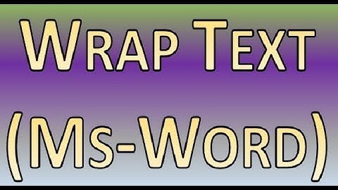 Wrap Text in Ms-Word