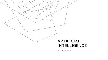 Artificial Intelligence - First Order Logic