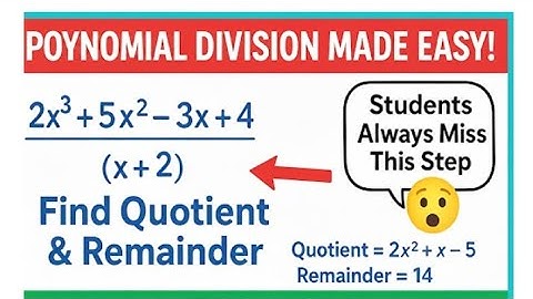 Stop Making This Polynomial Mistake! 🔥 (Easy Quotient & Remainder Trick)
