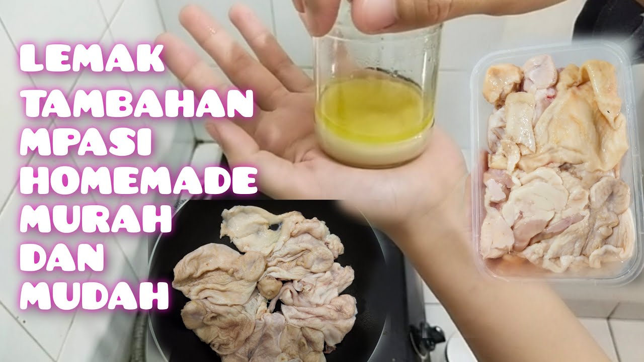 LEMAK TAMBAHAN MPASI HOMEMADE DARI KULIT AYAM, MUDAH DAN MURAH BANGET