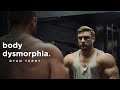 Battling With Body Dysmorphia As One Of The Best Body Builders In The World | RYAN TERRY