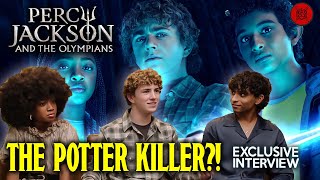 The New Percy Jackson Cast On Creating The Next Huge Fantasy Universe? A True Potter Killer?!