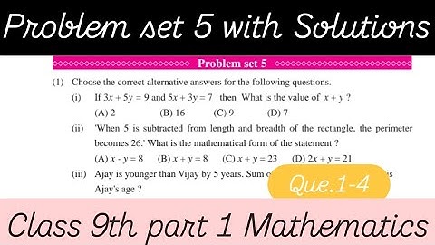 Problem set 5 Que.1-4 with Solutions l class 9th part 1 Mathematics l Maharashtra state Board l 