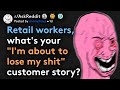 Why working in retail sucks