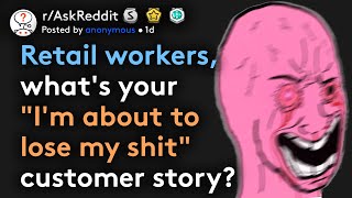 Why working in retail sucks