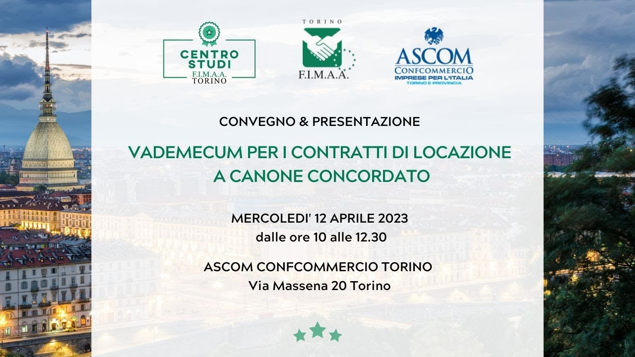 PRESENTAZIONE DEL VADEMECUM FIMAA TORINO PER I CONTRATTI DI LOCAZIONE A CANONE CONCORDATO