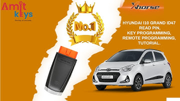 HYUNDAI I10 GRAND ID47 READ PIN, KEY PROGRAMMING, REMOTE PROGRAMMING.@AmitKeys @xhorseglobal6862