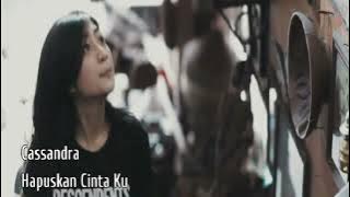 Cassandra - Hapuskan Cinta Ku (KARAOKE)