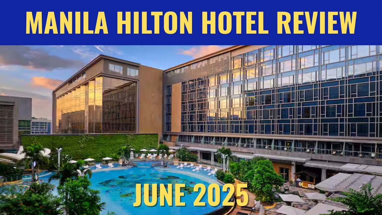 Is the Manila Hilton Hotel Worth Your Stay? June 2025 Review