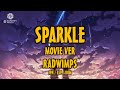 RADWIMPS - スパークル(movie ver.) [歌詞付き] [Sub Español] [Romaji]