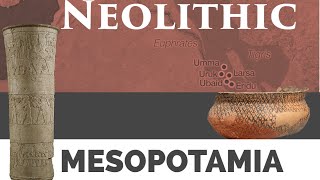 Neolithic Ancient Mesopotamia