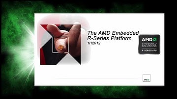 AMD - AMD R-Series Platform Introduction