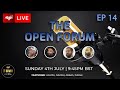 The Open Forum | Episode 14