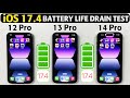 Ios 174 battery life drain test iphone 12 pro vs 13 pro vs 14 pro battery test in 2024