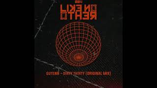 Gutenn - Dirty Thirty Like No Other