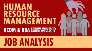 JOB ANALYSIS | HUMAN RESOURCE MANAGEMENT IN MALAYALAM  | BBA & BCOM | KANNUR UNIVERSITY