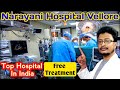Narayani hospital vellore  vellore narayani hospital  narayani hospital vellore review